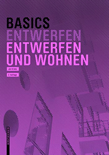 Stock image for Basics Entwerfen und Wohnen (German Edition) for sale by Academybookshop