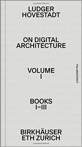 9783035625981: On Digital Architecture in Ten Books: Vol. 1: Books I–III.: 19 (Applied Virtuality Book Series, 19)