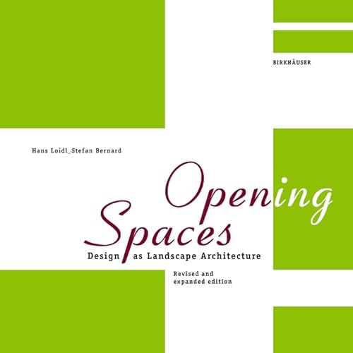 Stock image for Opening Spaces : Design as Landscape Architecture for sale by Buchpark