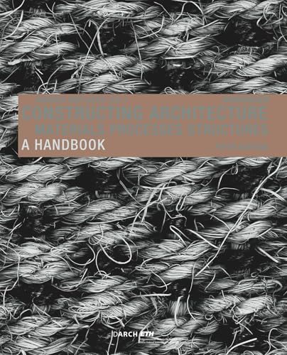 9783035626650: Constructing Architecture: Materials, Processes, Structures. a Handbook