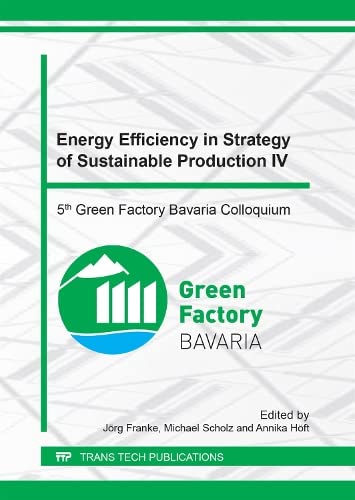 Imagen de archivo de Energy Efficiency in Strategy of Sustainable Production IV (Applied Mechanics and Materials, Volume 882) a la venta por medimops