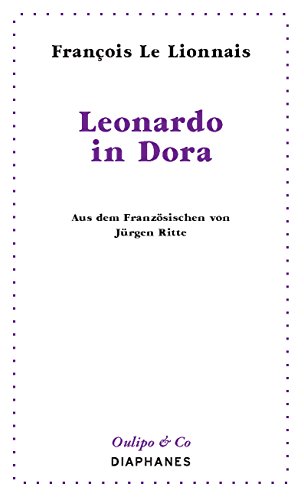 Stock image for Le Lionnais, F: Leonardo in Dora for sale by Blackwell's
