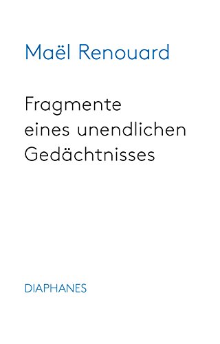 9783035800647: Fragmente eines unendlichen Gedchtnisses