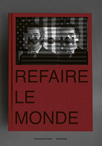 Stock image for Refaire Le Monde for sale by Librairie Th  la page