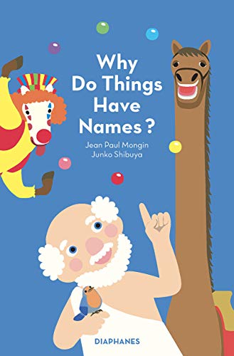 Stock image for Why Do Things Have Names? for sale by Better World Books