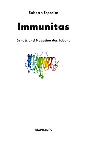 Beispielbild fr Immunitas: Schutz und Negation des Lebens zum Verkauf von medimops