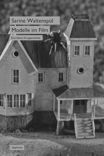 9783035806663: Modelle im Film: Eine kleine Kinogeschichte