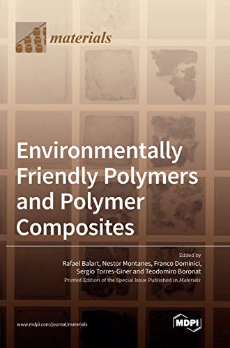 Stock image for Environmentally Friendly Polymers and Polymer Composites for sale by Big River Books