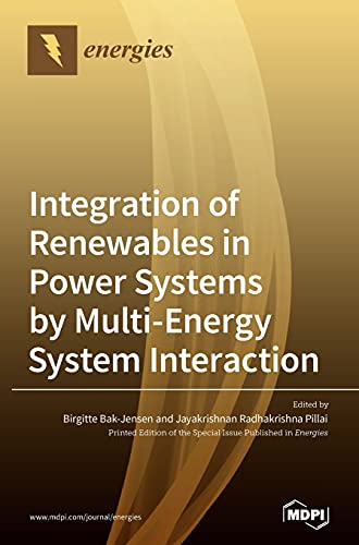 Stock image for Integration of Renewables in Power Systems by Multi-Energy System Interaction for sale by Lucky's Textbooks