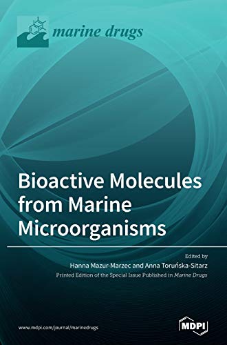 9783036506203: Bioactive Molecules from Marine Microorganisms