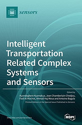 Stock image for Intelligent Transportation Related Complex Systems and Sensors for sale by Lucky's Textbooks