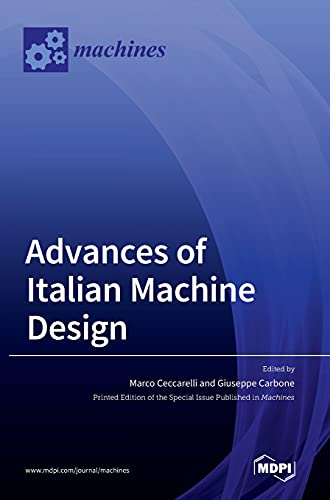 Imagen de archivo de Advances of Italian Machine Design a la venta por Lucky's Textbooks