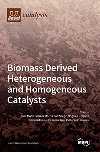 Imagen de archivo de Biomass Derived Heterogeneous and Homogeneous Catalysts a la venta por Lucky's Textbooks