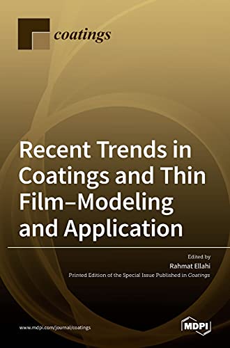 Stock image for Recent Trends in Coatings and Thin Film-Modeling and Application for sale by Big River Books