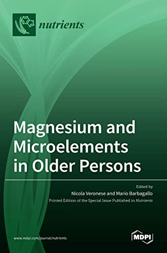 Stock image for Magnesium and Microelements in Older Persons for sale by Lucky's Textbooks