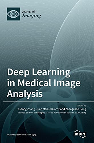 9783036514697: Deep Learning in Medical Image Analysis