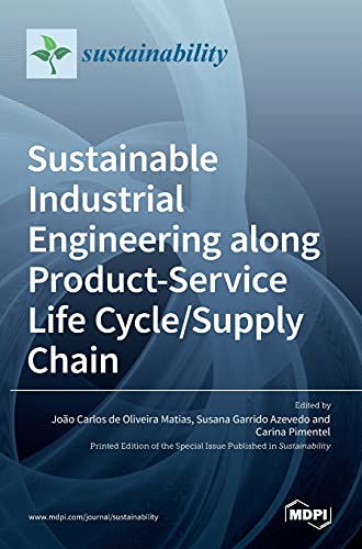 Beispielbild fr Sustainable Industrial Engineering along Product-Service Life Cycle/Supply Chain zum Verkauf von Lucky's Textbooks