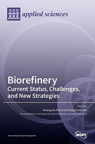 Stock image for Biorefinery: Current Status, Challenges, and New Strategies for sale by Lucky's Textbooks