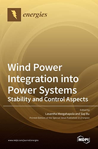 Stock image for Wind Power Integration into Power Systems: Stability and Control Aspects for sale by Lucky's Textbooks
