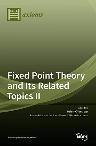 9783036521732: Fixed Point Theory and Its Related Topics II