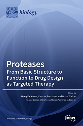 Stock image for Proteases-From Basic Structure to Function to Drug Design as Targeted Therapy for sale by Lucky's Textbooks