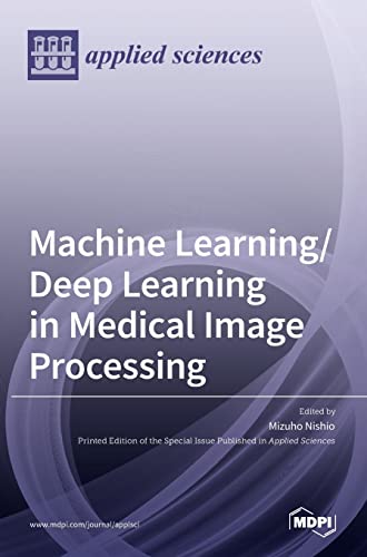 Stock image for Machine Learning/Deep Learning in Medical Image Processing for sale by Big River Books