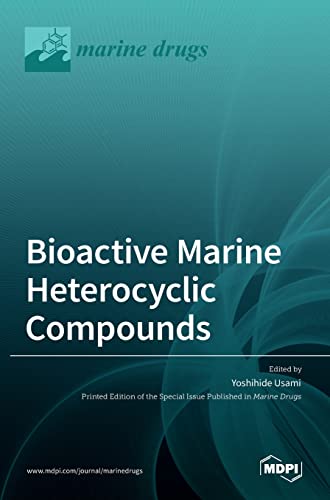 Stock image for Bioactive Marine Heterocyclic Compounds for sale by Big River Books