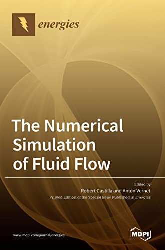 9783036529318: The Numerical Simulation of Fluid Flow