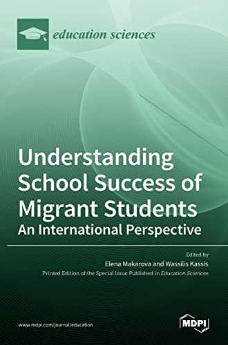 Stock image for Understanding School Success of Migrant Students: An International Perspective for sale by Big River Books