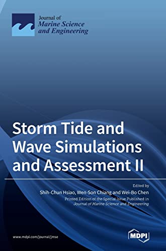 9783036535678: Storm Tide and Wave Simulations and Assessment II