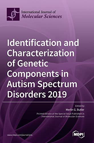 Stock image for Identification and Characterization of Genetic Components in Autism Spectrum Disorders 2019 for sale by Lucky's Textbooks