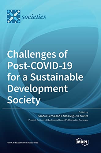 Imagen de archivo de Challenges of Post-COVID-19 for a Sustainable Development Society a la venta por Lucky's Textbooks