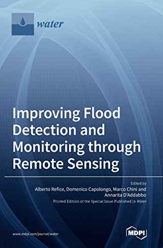 Beispielbild fr Improving Flood Detection and Monitoring through Remote Sensing zum Verkauf von Buchpark