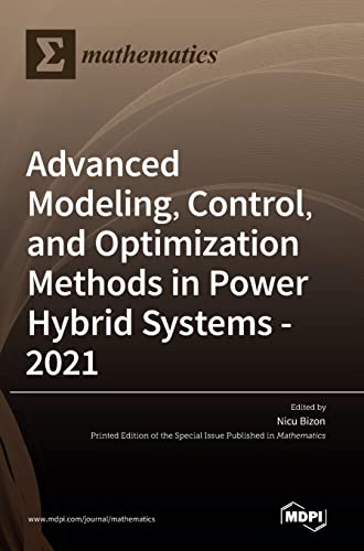 Beispielbild fr Advanced Modeling, Control, and Optimization Methods in Power Hybrid Systems - 2021 zum Verkauf von Ria Christie Collections