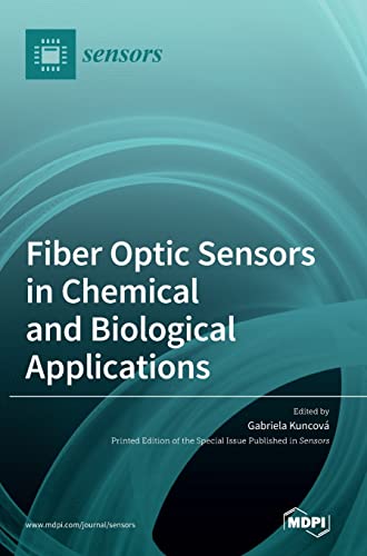 Stock image for Fiber Optic Sensors in Chemical and Biological Applications for sale by GreatBookPrices