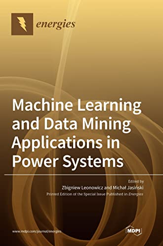 Imagen de archivo de Machine Learning and Data Mining Applications in Power Systems a la venta por Lucky's Textbooks