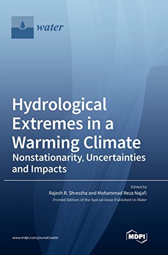 Beispielbild fr Hydrological Extremes in a Warming Climate: Nonstationarity, Uncertainties and Impacts zum Verkauf von Lucky's Textbooks