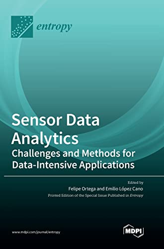 9783036548517: Sensor Data Analytics: Challenges and Methods for Data-Intensive Applications