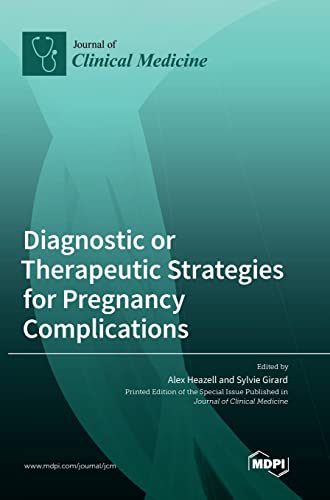 Beispielbild fr Diagnostic Or Therapeutic Strategies For Pregnancy Complications zum Verkauf von GreatBookPrices
