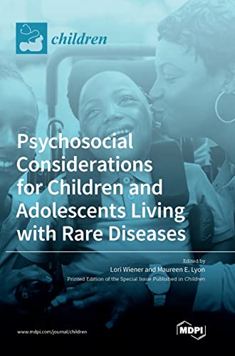 Stock image for Psychosocial Considerations for Children and Adolescents Living with Rare Diseases for sale by Lucky's Textbooks