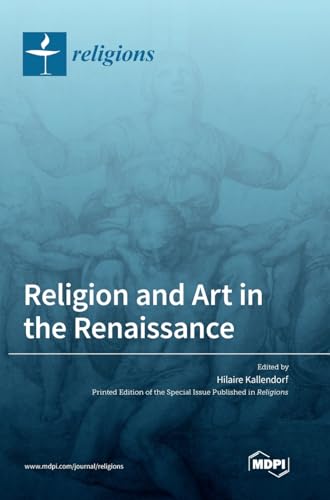 Stock image for Religion and Art in the Renaissance for sale by PBShop.store US