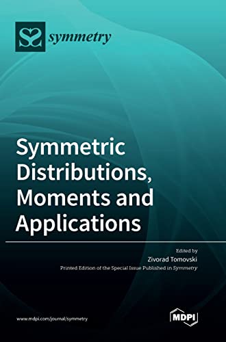 9783036558479: Symmetric Distributions, Moments and Applications
