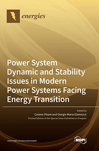 Stock image for Power System Dynamic and Stability Issues in Modern Power Systems Facing Energy Transition for sale by GreatBookPrices