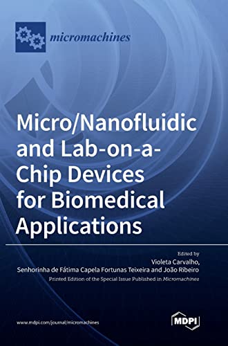 Stock image for Micro/Nanofluidic and Lab-on-a-Chip Devices for Biomedical Applications for sale by PBShop.store US