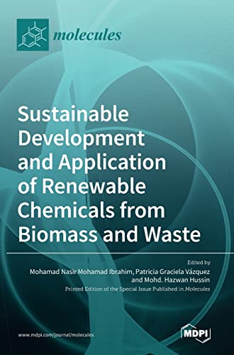 Stock image for Sustainable Development and Application of Renewable Chemicals from Biomass and Waste for sale by PBShop.store US