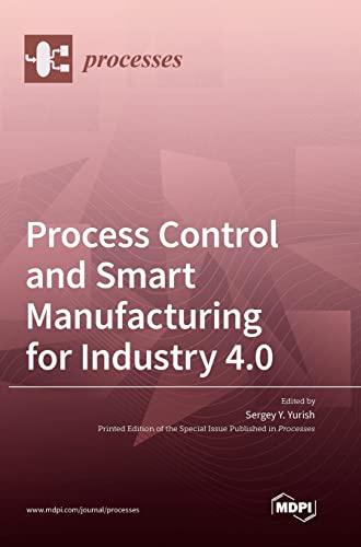 Stock image for Process Control and Smart Manufacturing for Industry 4.0 for sale by PBShop.store US