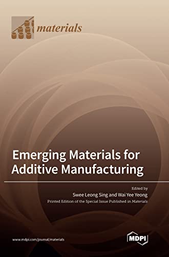 Stock image for Emerging Materials for Additive Manufacturing for sale by PBShop.store US