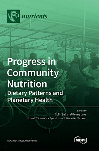 Beispielbild fr Progress in Community Nutrition: Dietary Patterns and Planetary Health zum Verkauf von Buchpark