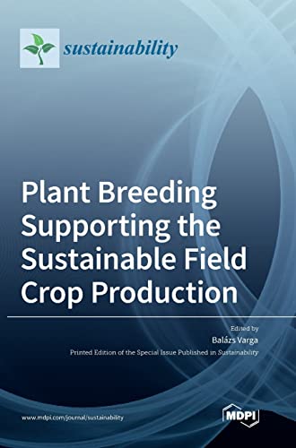 Stock image for Plant Breeding Supporting the Sustainable Field Crop Production for sale by PBShop.store US