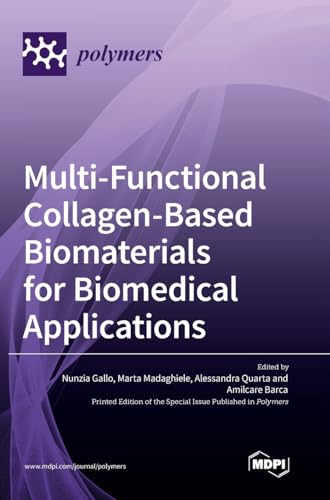 9783036570730: Multi-Functional Collagen-Based Biomaterials for Biomedical Applications